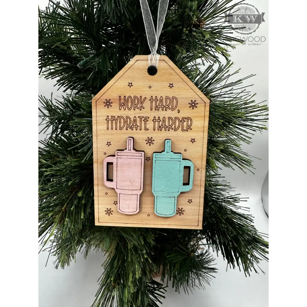 Stanley ornament work hard hydrate harder christmas tree