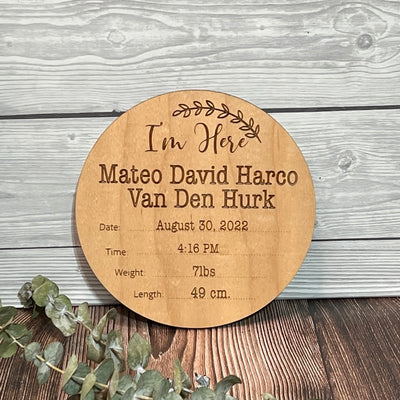 I’m here - baby birth announcement - wooden