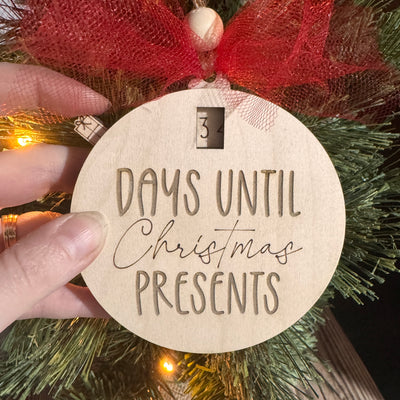 Ornament - DAYS UNTIL Christmas PRESENTS