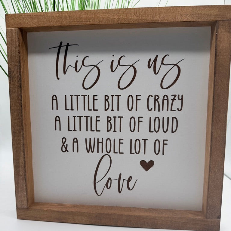 This Is Us Farmhouse Sign 12"x12"