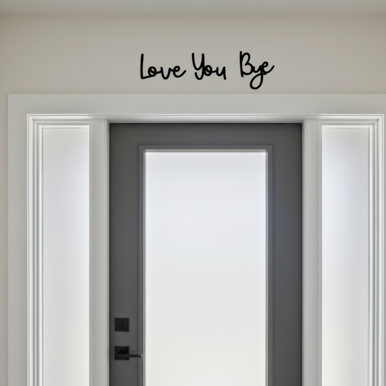 Love You Bye – Script Wall Sign
