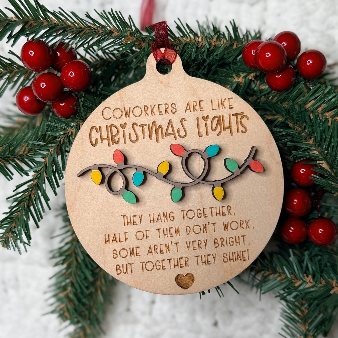 Coworkers Are Like Christmas Lights Ornament | Funny Office Gift