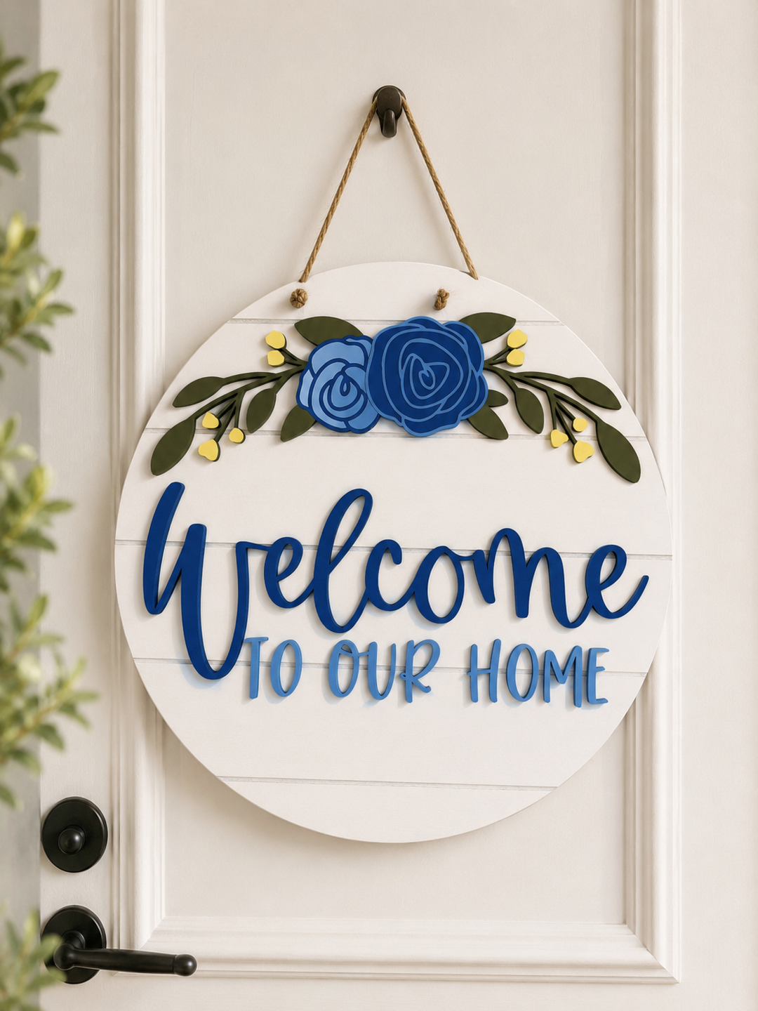 Welcome To Our Home Door Sign - 18"