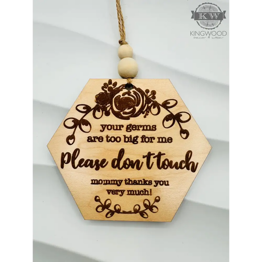 Baby carseat sign for germ protection and safety accessory,