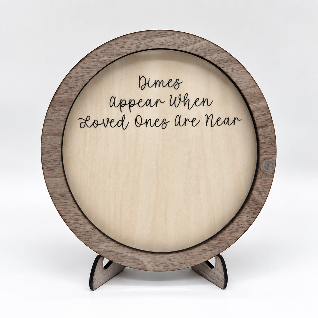 5.75 inch wooden Dimes Appear When Loved Ones Are Near dime holder with stand