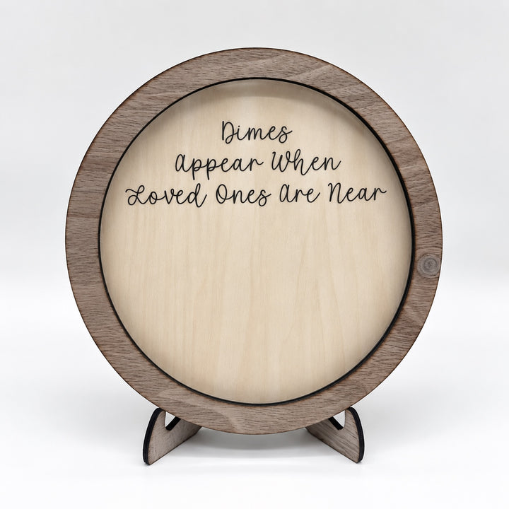 5.75 inch wooden Dimes Appear When Loved Ones Are Near dime holder with stand