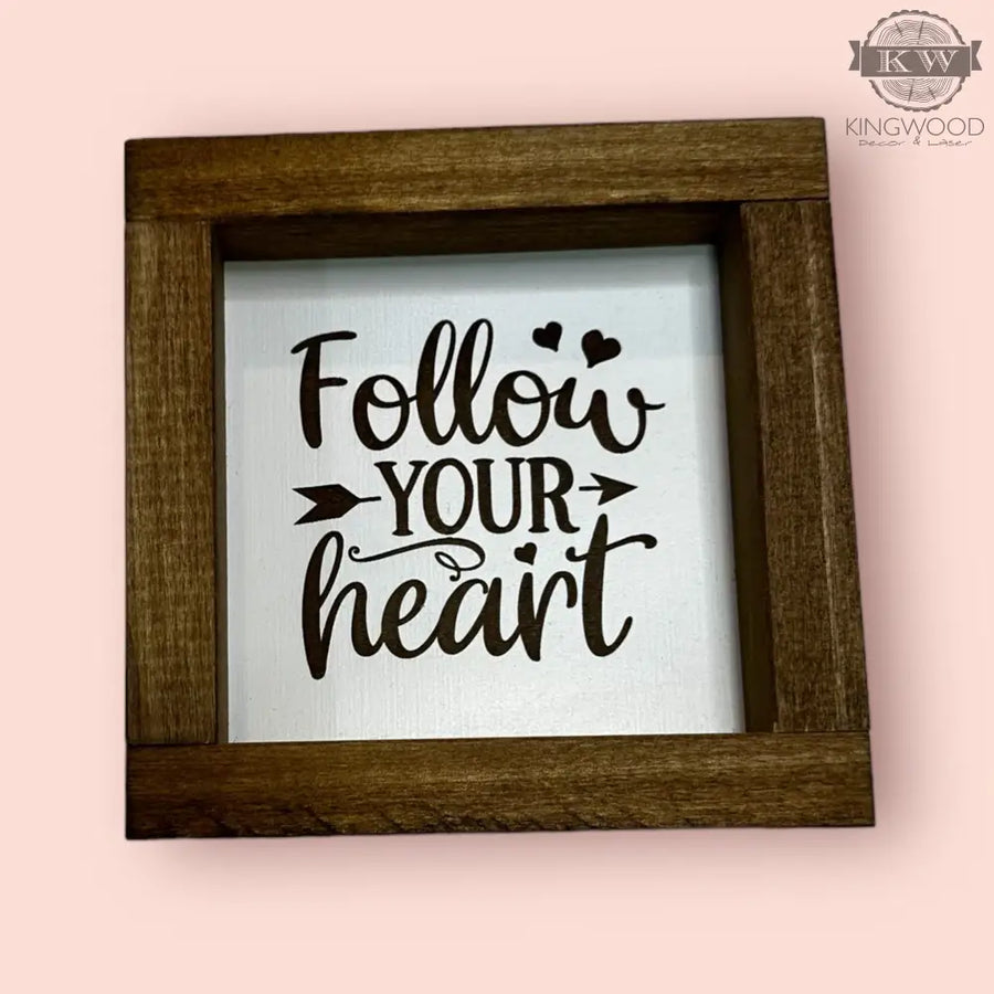 Farmhouse sign follow your heart home decor for living room