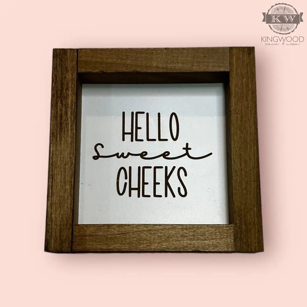 Hello sweet cheeks farmhouse sign for home decor alberta,