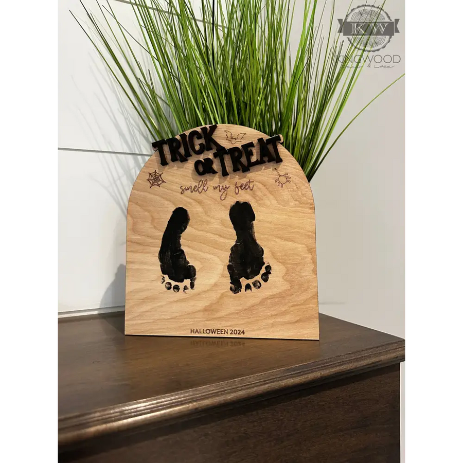 Trick or treat smell my feet wooden sign for baby