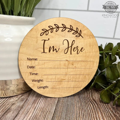 I’m here - baby birth announcement - wooden baby, engraving,