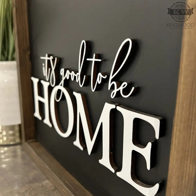 It’s so good to be home - 12 x 3d laser cut, words, alberta,