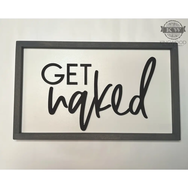 Get naked sign